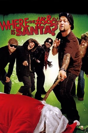 Bam Margera Presents: Where The #$&% Is Santa? poszter