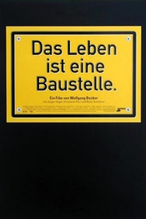 Das Leben ist eine Baustelle. poszter