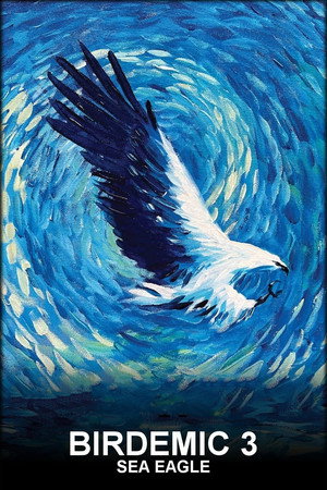 Birdemic 3: Sea Eagle poszter
