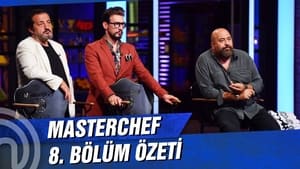 MasterChef Türkiye 4. évad Ep.8 8. epizód