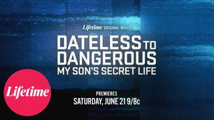 Dateless to Dangerous: My Son's Secret Life háttérkép