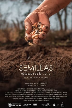 Semillas, el legado de la tierra