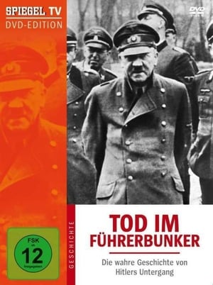 Tod im Führerbunker - Die Geschichte von Hitlers Untergang poszter