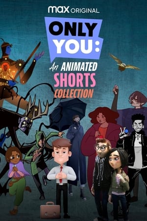 Only You: An Animated Shorts Collection poszter