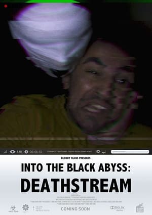 Into the Black Abyss: Deathstream