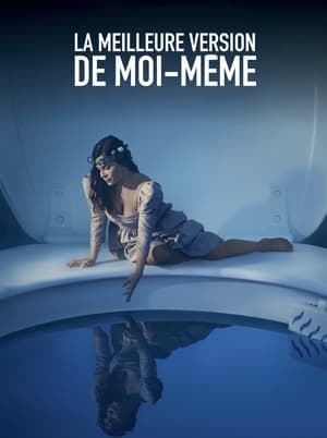 La Meilleure Version de moi-même poszter