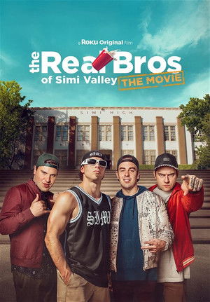 The Real Bros of Simi Valley: The Movie poszter
