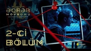 Əqrəb mövsümü 1. évad Ep.2 2. epizód