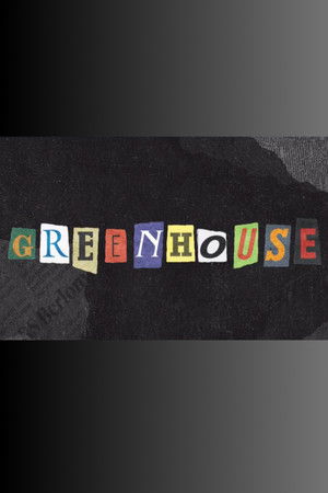 GREENHOUSE poszter
