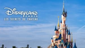 Disneyland Paris : Les Secrets du château háttérkép