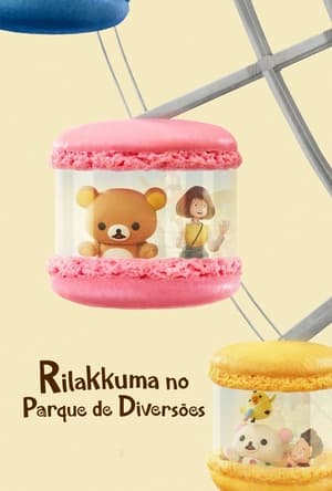 Rilakkuma kalandjai a vidámparkban poszter