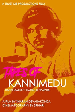 Tapes Of Kannimedu poszter