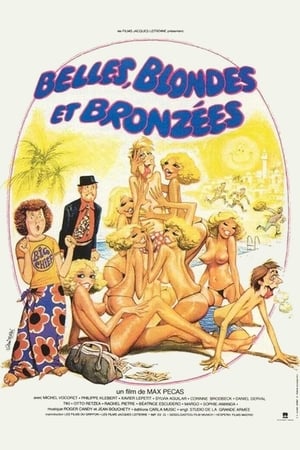 Belles, blondes et bronzées poszter