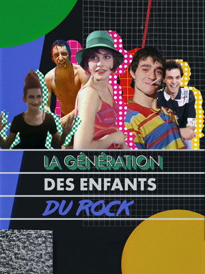 La Génération des Enfants du rock poszter