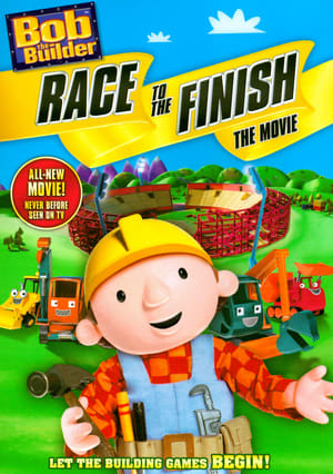 Bob the Builder: Race to the Finish - The Movie poszter