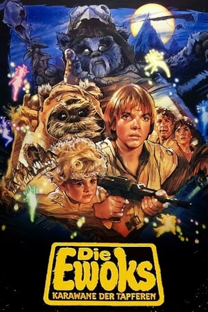 Star Wars: Ewoks - A Bátrak Karavánja poszter