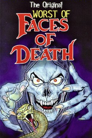 Worst of Faces of Death poszter