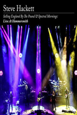 Steve Hackett: Selling England by the Pound & Spectral Mornings, Live at Hammersmith poszter