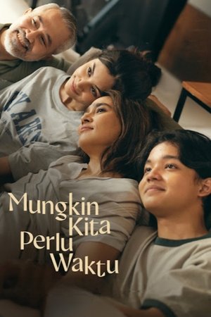 Mungkin Kita Perlu Waktu poszter