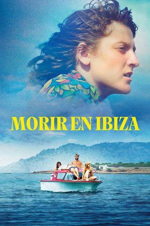 Mourir à Ibiza (un film en trois étés) poszter