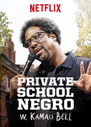 W. Kamau Bell: Private School Negro poszter