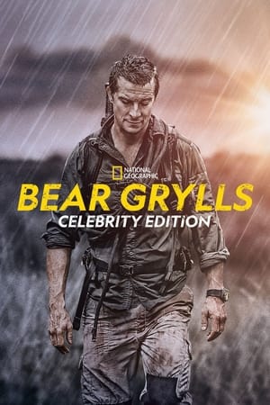 Bear Grylls: Sztárok a vadonban poszter