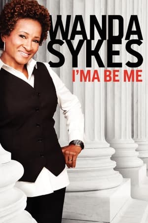 Wanda Sykes: I'ma Be Me poszter