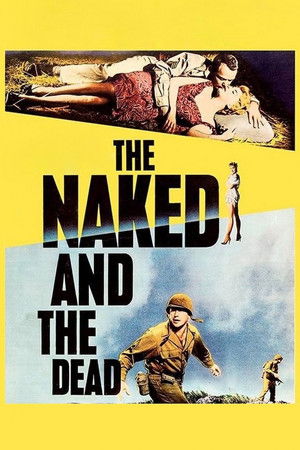 The Naked and the Dead poszter