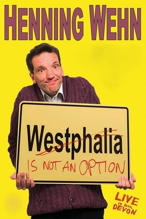 Henning Wehn: Westphalia is not an Option poszter