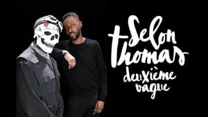 Selon Thomas - Deuxième vague háttérkép