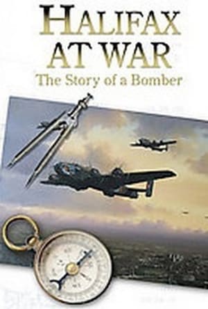 Halifax At War: Story of a Bomber