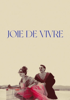 Joie de Vivre poszter