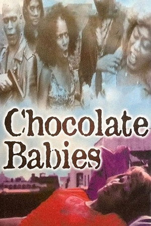 Chocolate Babies poszter