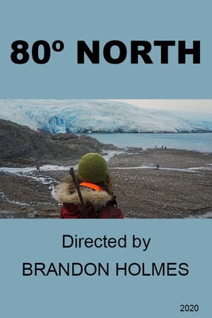 80º North (Short Film) poszter