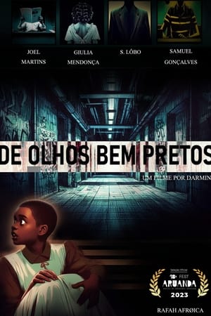 De Olhos Bem Pretos poszter