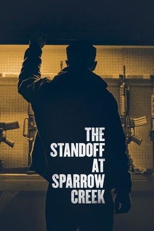 The Standoff at Sparrow Creek poszter