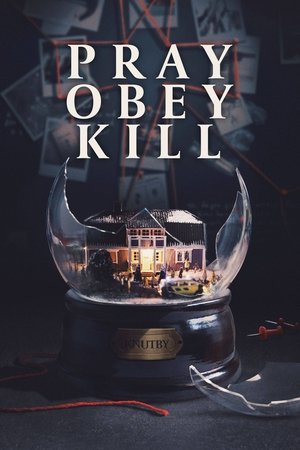 Knutby: Imádkozz, engedelmeskedj, ölj poszter