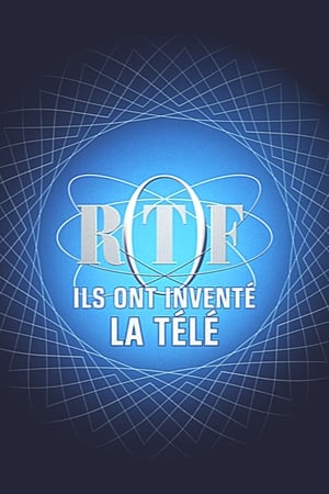 ORTF, ils ont inventé la télévision