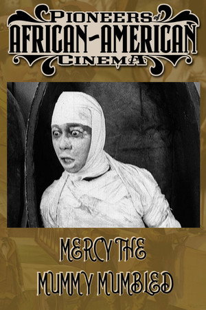 Mercy, the Mummy Mumbled poszter