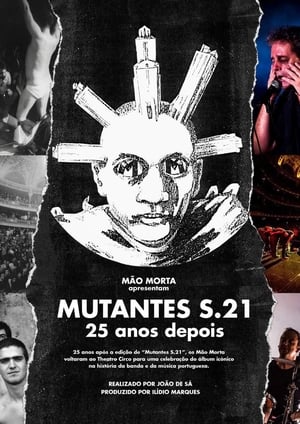 Mutantes S.21 – 25 anos depois