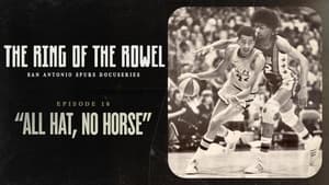 The Ring of the Rowel: San Antonio Spurs Docuseries 1. évad Ep.18 18. epizód