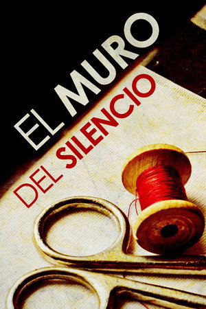El muro del silencio poszter