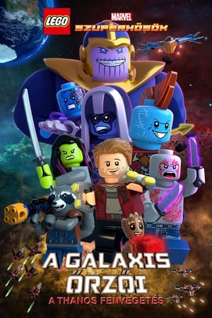 LEGO Marvel szuperhősök: A Galaxis Őrzői - A Thanos fenyegetés