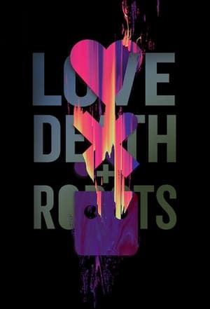 Love, Death & Robots poszter