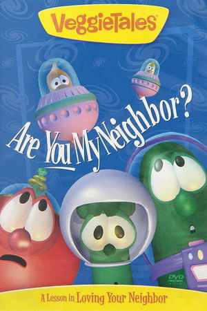 VeggieTales: Are You My Neighbor? poszter