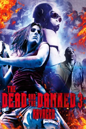 The Dead and the Damned 3: Ravaged poszter