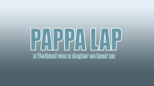 Pappa Lap 'n Verhaal van n pa en sy dogter háttérkép