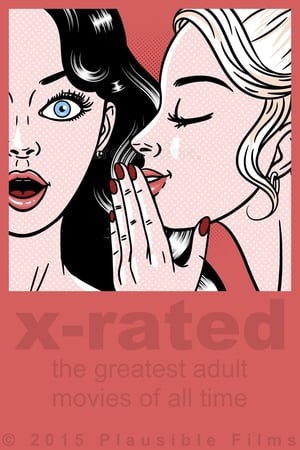 X-Rated: The Greatest Adult Movies of All Time poszter