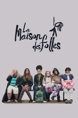 La maison des folles poszter