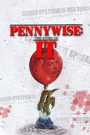 Pennywise: The Story of ‘It’ poszter